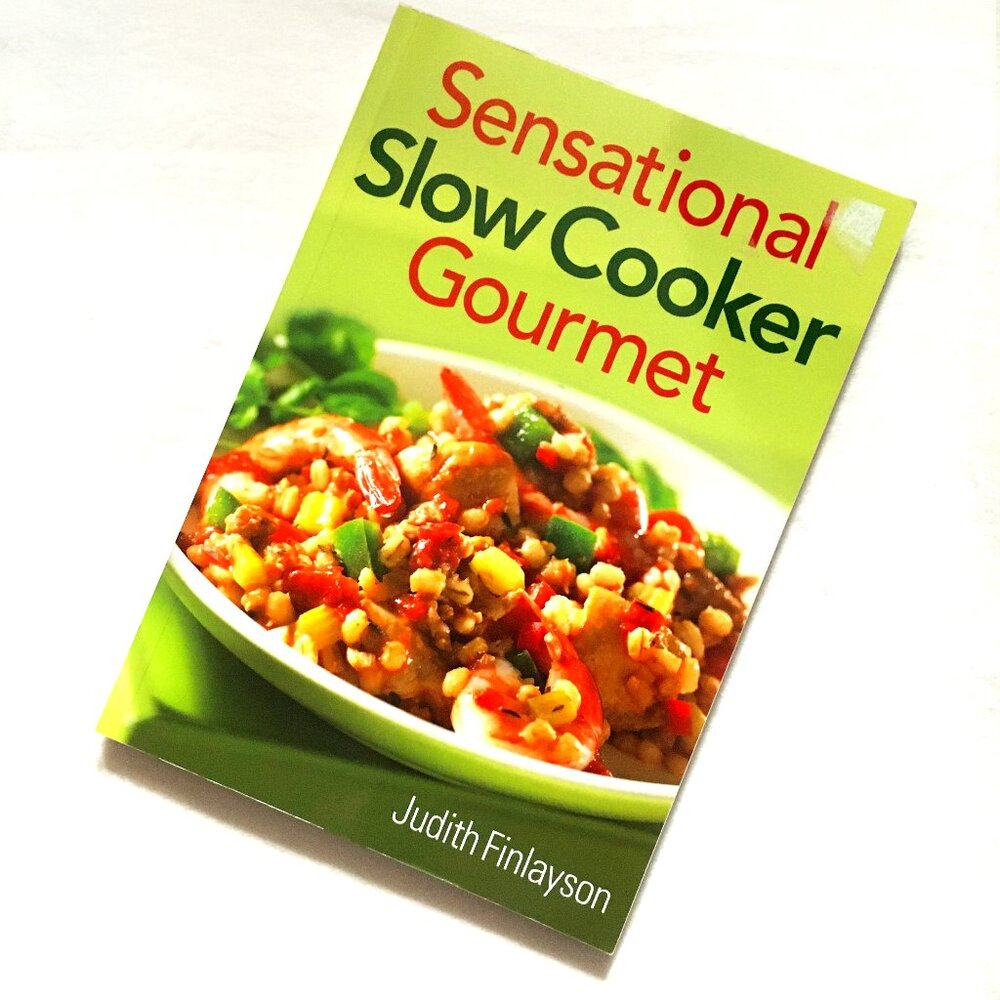'Sensational Slow Cooker Gourmet' Judith Finlayson Y2K Cookbook